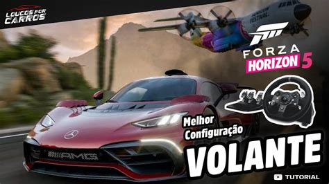 FORZA HORIZON 5 MELHOR CONFIGURAÇÃO VOLANTE G920 TUTORIAL