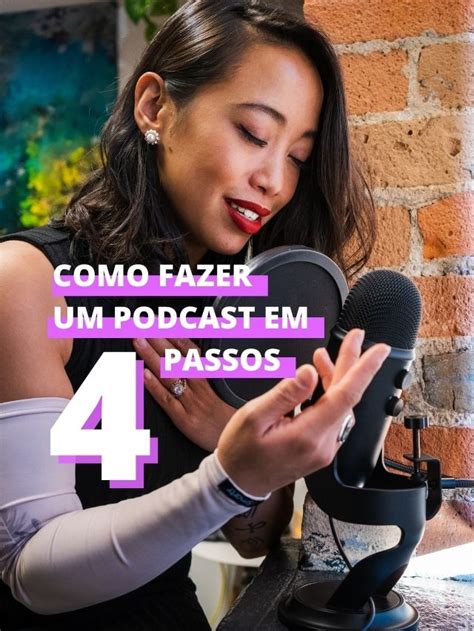 Como Fazer Um Podcast Em Passos Resultados Digitais