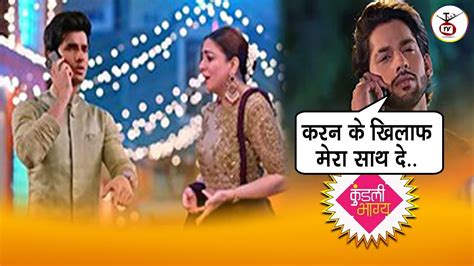 Kundali Bhagya Shaurya Rajvir Big Deal Against Karan Promo