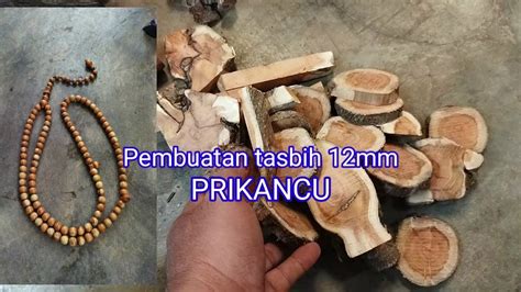 Pembuatan Tasbih Kayu Kayu Langka Prikancu Youtube