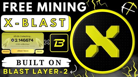 Xblast Mining Free Mining Crypto Airdrop Worth In Blast Network