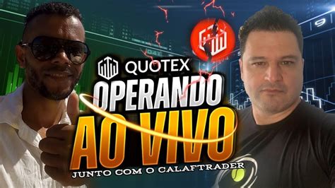 Operando Ao Vivo Quotex Ivan Junior Trader Youtube