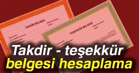 Takdir teşekkür belgesi hesaplama 2018 nasıl yapılır