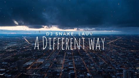 Dj Snake Lauv A Different Way Tradu O Legenda Youtube