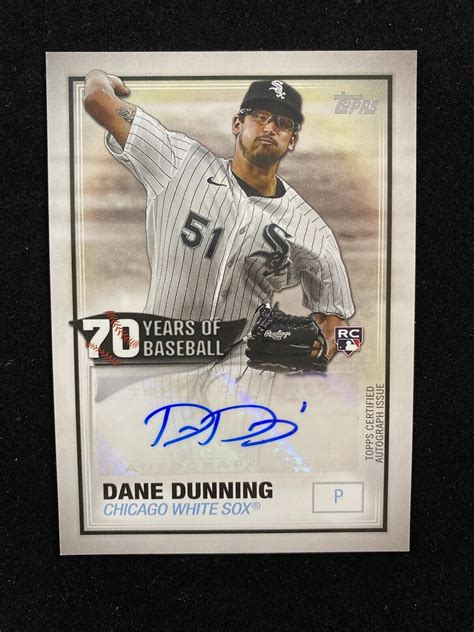 Topps Series Dane Dunning Rc Rookie Auto Years Of Baseball