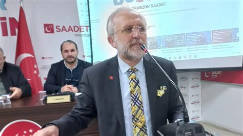 Saadet Partisinden Ak Parti Hakk Nda Fla Iddia Adaylar N Yolsuzluk