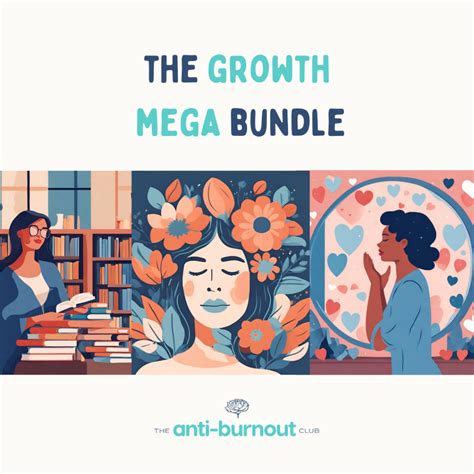 The Growth Mega Bundle The Anti Burnout Club