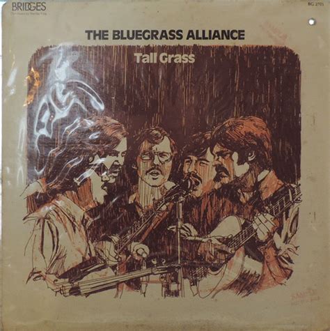 The Bluegrass Alliance Tall Grass 1973 Vinyl Discogs