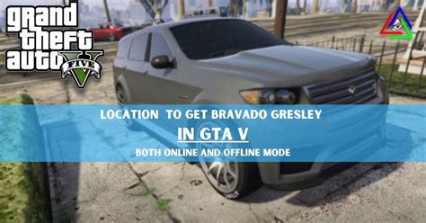 GTA 5 Bravado Gresley Location Gamesual