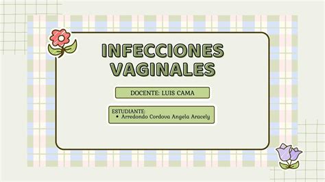 Infecciones Vulvovaginales Angela Arredondo Obstetricia UDocz