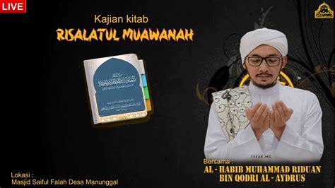 Live Kajian Kitab Risalatul Muawanah Al Habib Muhammad