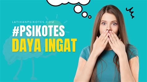 Latihan Dan Tes Psikotes Daya Ingat Memory Test Latihan Psikotes