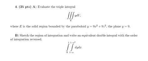 Solved Pts A Evaluate The Triple Integral Jjj E Chegg