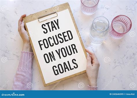 Inspirational Quote Stay Focused On Your Goals With Text Message On