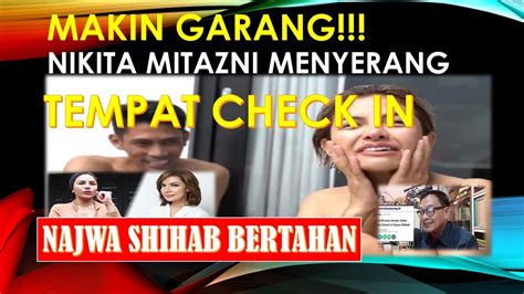 NIKITA MIRZANI SEMAKIN BERANG TIDAK DITANGGAPI NAJWA SHIHAB JANJI