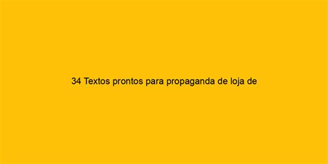 Textos Prontos Para Propaganda De Loja De Roupas