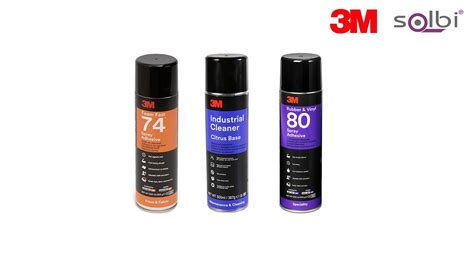 3m™ Adhesives Sprays 74™ Foams 80™ Rubber Vinyl And Industrial