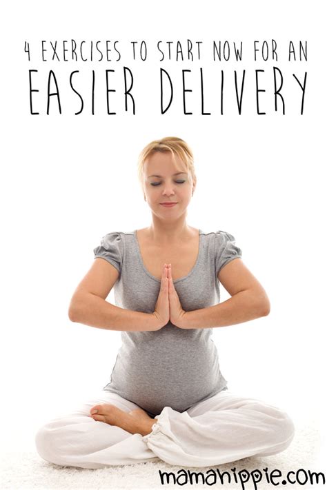 4 Exercises to Start Now for an Easier Delivery - Mama Hippie