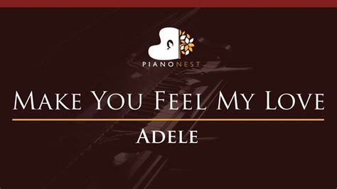 Adele Make You Feel My Love Higher Key Piano Karaoke Instrumental