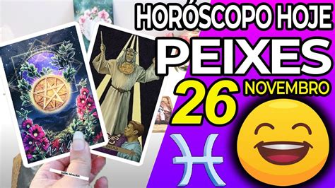 𝐒𝐮𝐚 𝐒𝐎𝐑𝐓𝐄 𝐌𝐔𝐃𝐀𝐍𝐂𝐀 Peixes 26 Novembro 2023 Horoscopo do dia de