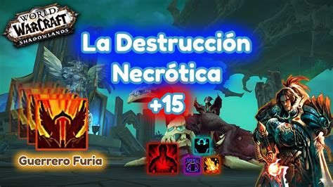 Wow Shadowlands Guerrero Furia La Destrucci N Necr Tica