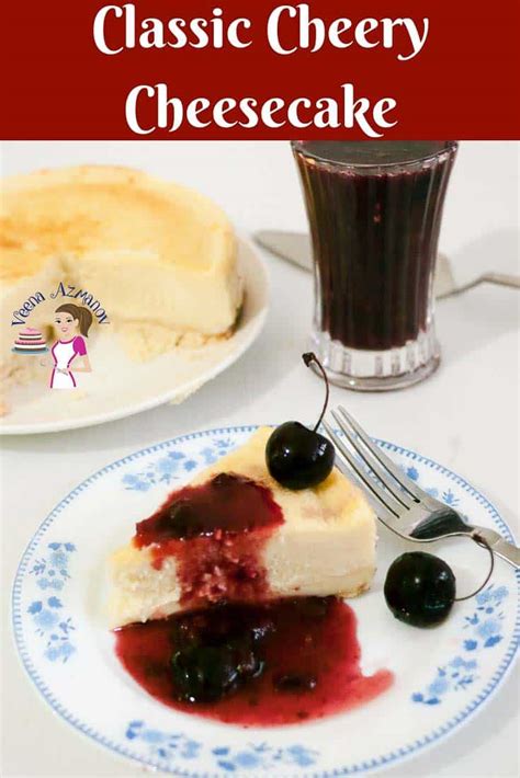 Classic Cherry Cheesecake Recipe Veena Azmanov