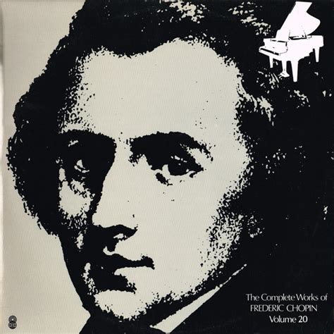 Frederic Chopin The Complete Works Of Frederic Chopin Volume 20 1976