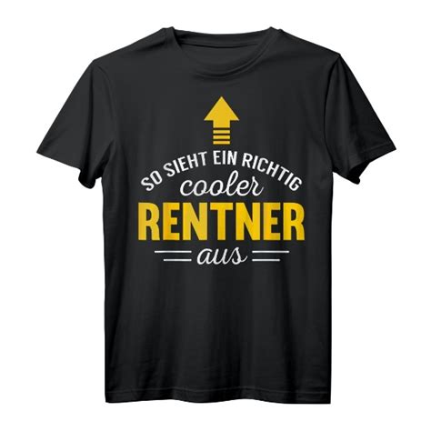 Lustiges Cooler Rentner Ruhestand Rente Pension Geschenk T Shirt