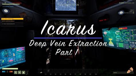 Icarus E37 Deep Vein Extraction Part 1 YouTube