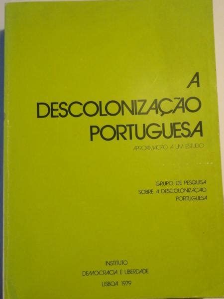 A Descoloniza O Portuguesa Bibliofeira