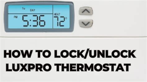 How To Unlock Luxpro Thermostat Easy Steps To Regain Control