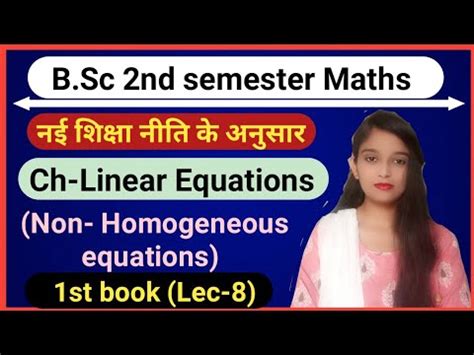 B Sc St Year Nd Sem Maths Ch Linear Equations L Maths By