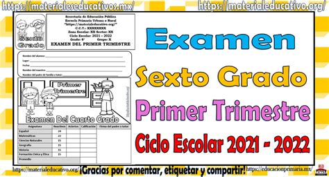 Examen Del Sexto Grado Del Primer Trimestre Del Ciclo Escolar 2021 2022 Material Educativo