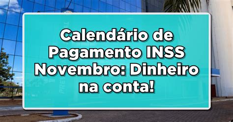 Urgente Inss Anuncia Calend Rio De Aposentadoria Para Final Do Ano