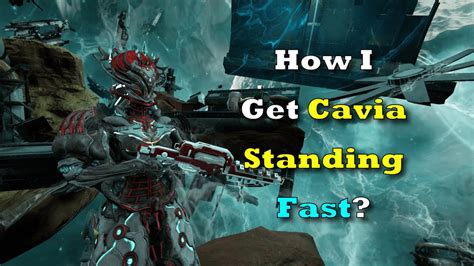 How Do I Farm Cavia Standing Fast Warframe Youtube