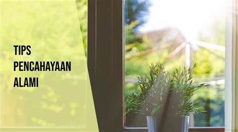 5 Tips Untuk Sistem Pencahayaan Alami Di Rumah KliknClean