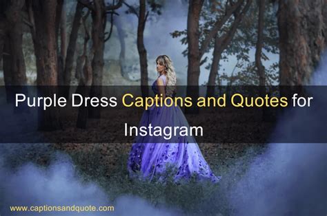 Best Purple Dress Captions And Quotes For Instagram