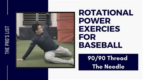 Rotational Power Exercises For Baseball Thread The Needle Youtube