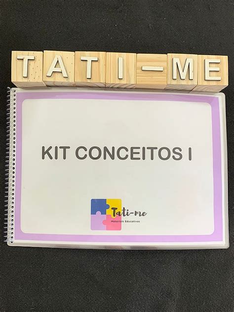 Conceitos I Kit Tati Me Materiais Educativos