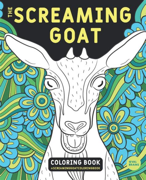 The Screaming Goat Coloring Book A Funny Stress Relieving