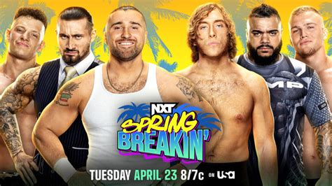 Wwe Nxt Spring Breakin Cartelera Y Horarios Noche En Vivo