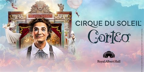 Presale Tickets Available For CIRQUE DUE SOLEIL CORTEO At Royal Albert