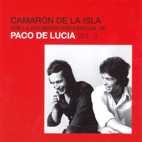 Car Tula Frontal De Paco De Lucia Con Camaron Volumen 3 Portada