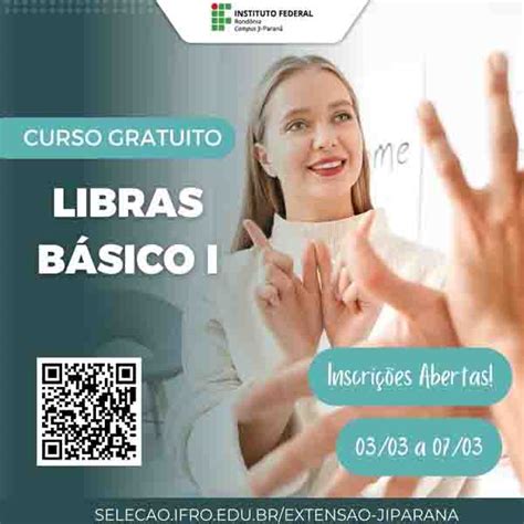 Abertas inscrições para curso de Libras Básico I no Campus Ji Paraná