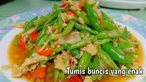 RESEP TUMIS BUNCIS YANG ENAK OLAHAN BUNCIS DAN TELUR YouTube