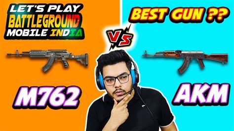 M762 Vs Akm Bgmi Gameplay Best Gun In Bgmi Dex Gaming Official