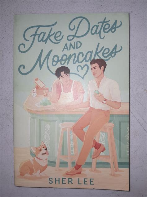 Fake Dates And Mooncakes By Sher Lee PRE LOVED BOOK Hobbies Toys