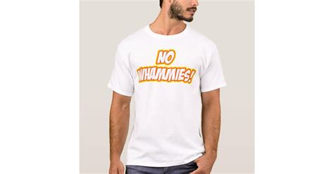 No Whammies T Shirt Zazzle