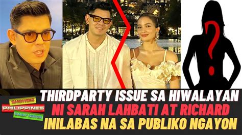 Thirdparty Issue Sa Hiwalayan Ni Sarah Lahbati At Ricahrd Gutierrez