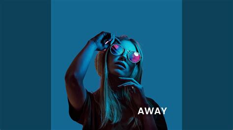 Away Radio Edit Youtube